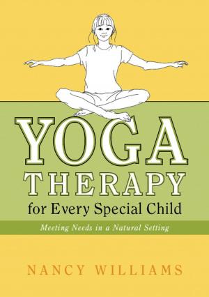 Book cover of Yoga Therapy for Every Special Child