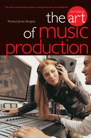 Cover of the book The Art Of Music Production by Chester Music