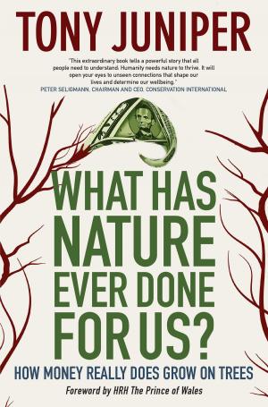 Cover of the book What Has Nature Ever Done for Us? by Mark Nelson, PhD