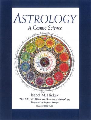 Cover of Astrology, A Cosmic Science