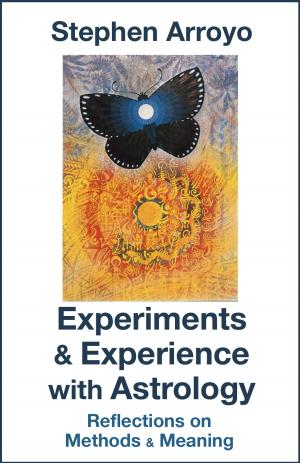Cover of the book Experiments & Experience with Astrology by Evelyne LEHNOFF