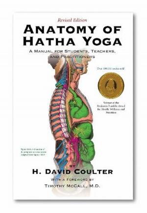 Cover of the book Anatomy of Hatha Yoga by Gloria Averbuch, Nancy Clark