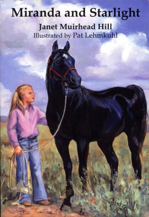 Cover of the book Miranda and Starlight by Dan Peterson