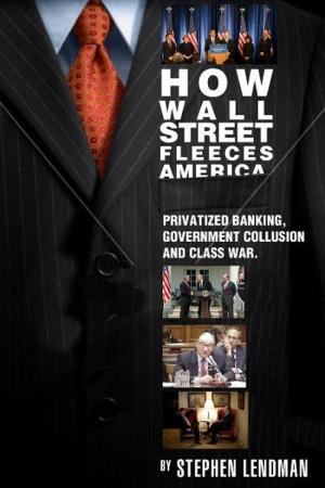 Cover of the book How Wall Street Fleeces America by James Petras