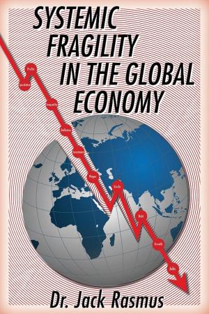 Cover of the book Systemic Fragility in the Global Economy by Eric Walberg