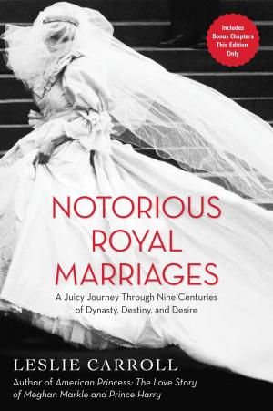 Cover of the book Notorious Royal Marriages by Whitley Strieber, Jeffrey J. Kripal