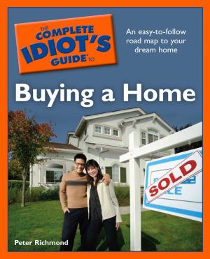 Book cover of The Complete Idiot's Guide to Buying a Home