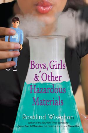 Cover of the book Boys, Girls, and Other Hazardous Materials by Tara Dairman