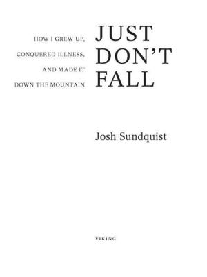 Cover of the book Just Don't Fall by Carl G. Schneider, Jr. Stan Corvin, Melinda Martin