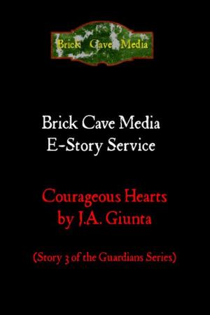 Cover of the book Corageous Hearts by J.A. Giunta
