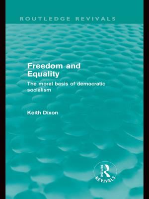 Cover of the book Freedom and Equality (Routledge Revivals) by Gerry Groot