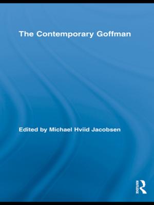 Cover of the book The Contemporary Goffman by Kaye Sung Chon, Clayton W Barrows, Robert H Bosselman