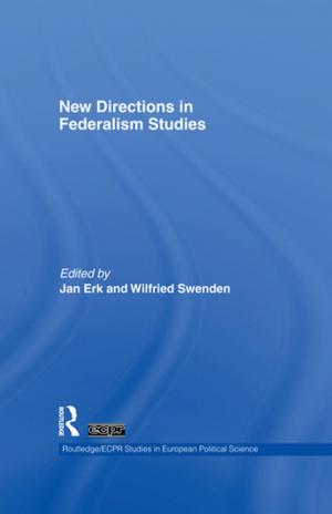 Cover of the book New Directions in Federalism Studies by E. James, S. Rose-Ackerman