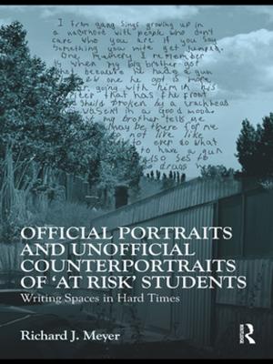 Cover of the book Official Portraits and Unofficial Counterportraits of At Risk Students by Carey Jewitt