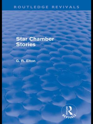 Cover of the book Star Chamber Stories (Routledge Revivals) by Tora Holmberg