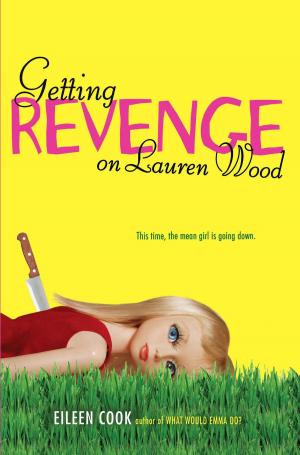 Cover of the book Getting Revenge on Lauren Wood by Carolyn Keene