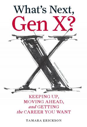 Cover of the book What's Next, Gen X? by Rodolphe Durand, Jean-Philippe Vergne