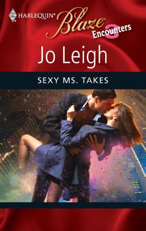 Cover of the book Sexy Ms. Takes by Jessica Gilmore, Michelle Douglas, Ellie Darkins, Andrea Bolter