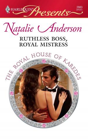 Book cover of Ruthless Boss, Royal Mistress