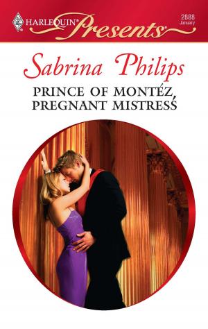 Cover of the book Prince of Montéz, Pregnant Mistress by Bonnie Vanak