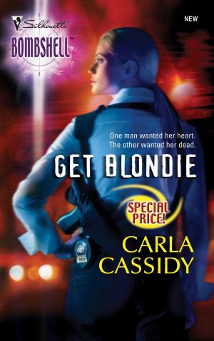 Cover of the book Get Blondie by Christine Rimmer