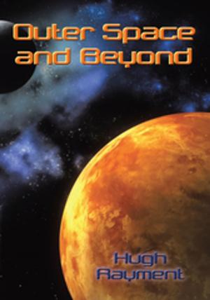 Cover of the book Outer Space and Beyond by Evan Quitelle