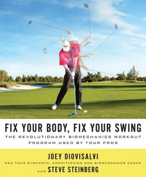 Cover of the book Fix Your Body, Fix Your Swing by 