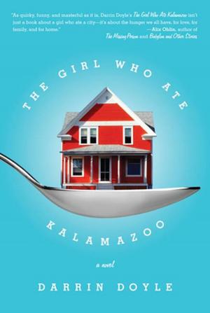 Cover of the book The Girl Who Ate Kalamazoo by Don Thompson