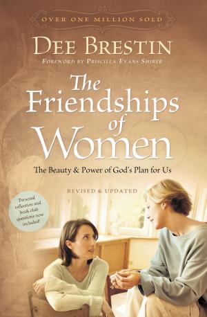 Cover of the book The Friendships of Women by Ashley Cleveland