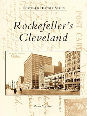 Cover of the book Rockefeller's Cleveland by Paul Brakke