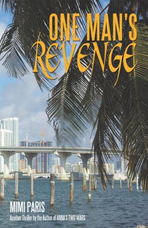 Cover of the book One Man's Revenge by J.F. Quirk III