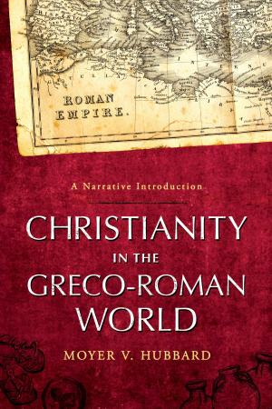 bigCover of the book Christianity in the Greco-Roman World by 