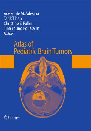 Cover of the book Atlas of Pediatric Brain Tumors by David S. Goodsell