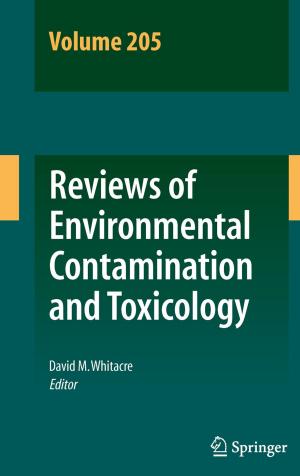 Cover of the book Reviews of Environmental Contamination and Toxicology Volume 205 by Sanjay Datta, Bhavani Shankar Kodali, Scott Segal