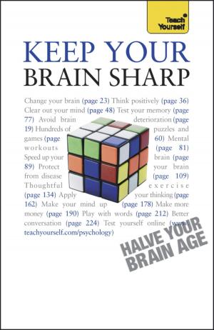 Cover of the book Keep Your Brain Sharp: Teach Yourself by Martin Manser, Nigel Cumberland, Norma Barry