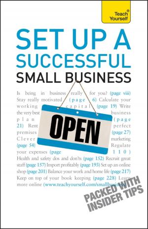Cover of the book Set Up A Successful Small Business: Teach Yourself by Neil Jordan