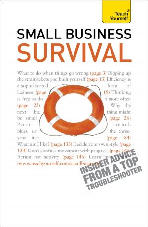 Cover of the book Small Business Survival: Teach Yourself by Geoffrey Wilson