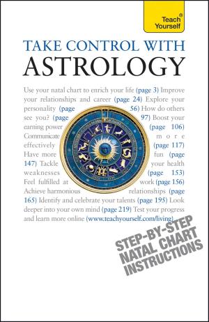 bigCover of the book Take Control With Astrology: Teach Yourself by 