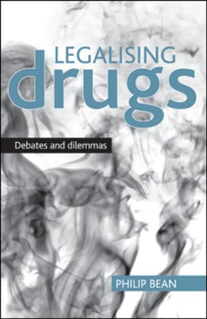 Book cover of Legalising drugs