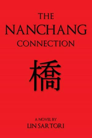 Cover of the book The Nanchang Connection by Mark W. Altman M.I.S.