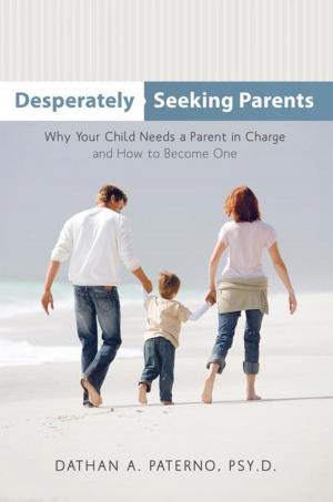 Cover of the book Desperately Seeking Parents by Dimitri Yanuli