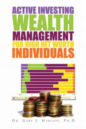 Cover of the book Active Investing Wealth Management for High Net Worth Individuals by Jamie Adkins