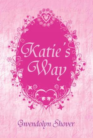 Cover of the book Katie's Way by Donna Kelly, Jim Harding