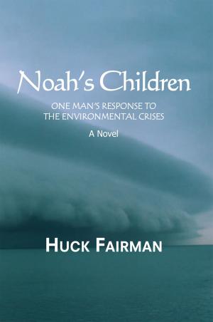 Cover of the book Noah's Children by Bob Hertzel