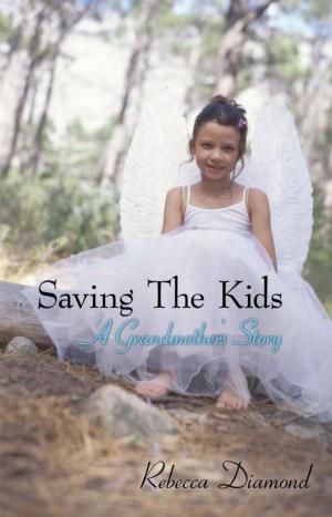Book cover of Saving the Kids a Grandmother's Story