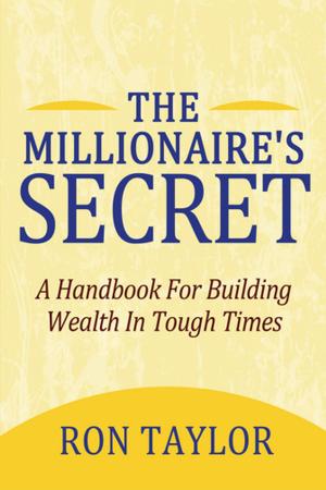 Cover of the book The Millionaire's Secret by Taliessin Enion Vawr, Merridden Gawr, Rhuddlwm Gawr