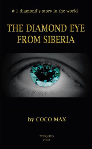 Cover of the book The Diamond Eye from Siberia by Prophetess Daphne R. Grayson