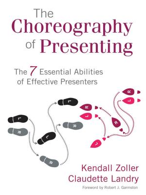 Cover of the book The Choreography of Presenting by Marianne Dainton, Elaine D. Zelley