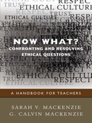 Cover of the book Now What? Confronting and Resolving Ethical Questions by Gravity Goldberg