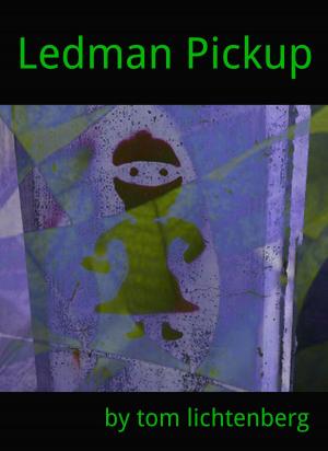 Cover of the book Ledman Pickup by Matt Yocum